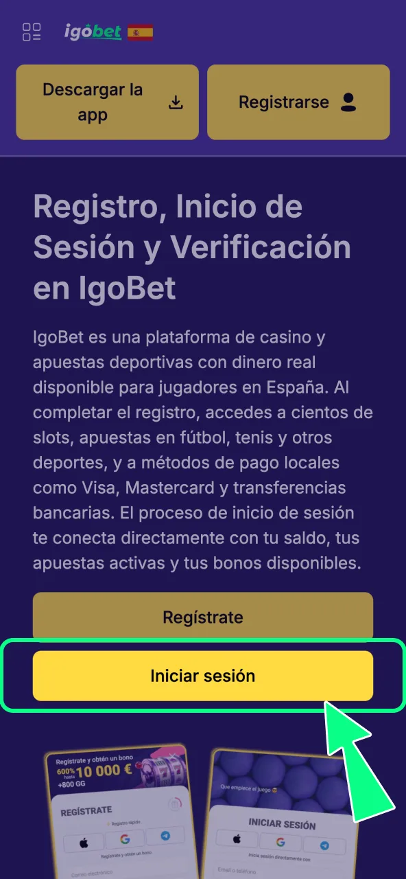 Accede al formulario pulsando el botón de inicio en IgoBet.