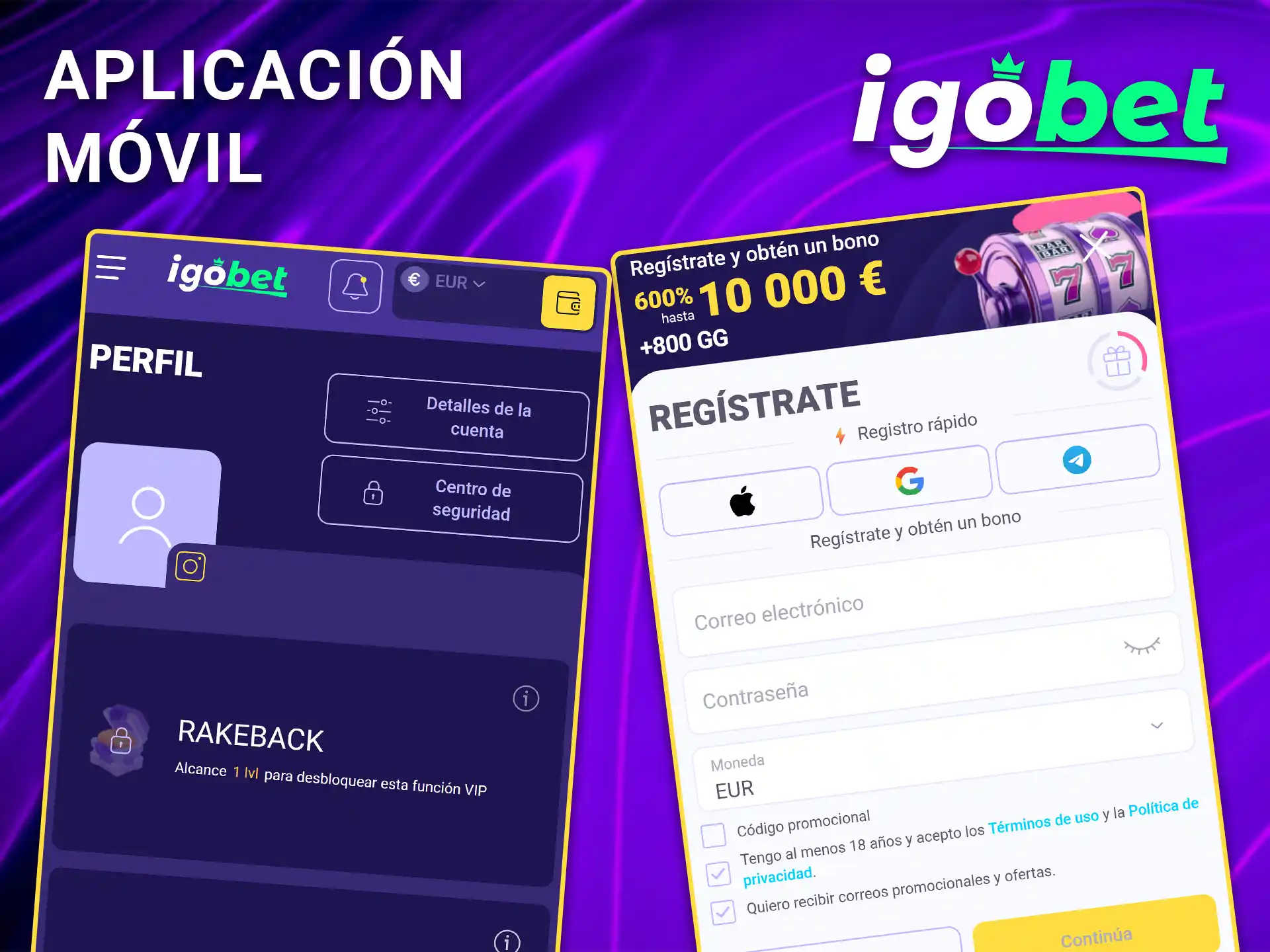 Regístrate en la aplicación IgoBet.